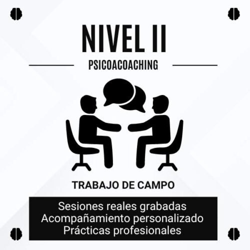 PsicoAcoaching nivel 2 practica profesional y sesiones grabadas